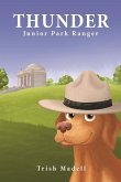 Thunder Junior Park Ranger: First Book in the Thunder Junior Park Ranger Series