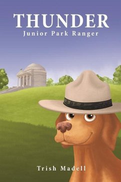 Thunder Junior Park Ranger: First Book in the Thunder Junior Park Ranger Series - Madell, Trish