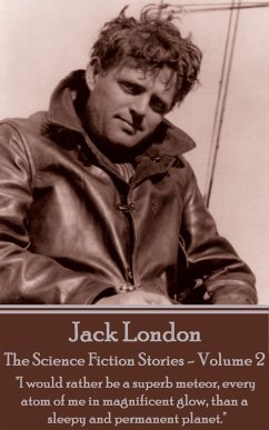 Jack London - The Science Fiction Stories - Volume 2: 