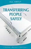 All About Transferring People Safely