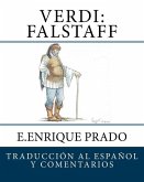 Verdi: Falstaff: Traduccion al Espanol y Comentarios