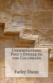 Understanding Paul's Epistle to the Colossians