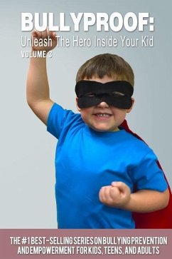 Bullyproof: Unleash the Hero Inside Your Kid - Duchetta, Vincent-Marco; Gryczka, Daniel; Harris, Todd