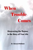 When Trouble Comes: Discovering Themes in the Story of Your Life