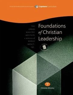 Foundations of Christian Leadership, Student Workbook: Capstone Module 7, English - Davis, Don L.