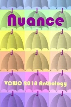 Nuance: VCWC 2018 Anthology - Malone, Carol Anne