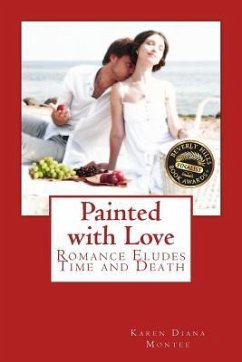 Painted with Love - Montee, Karen Diana