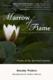 Marrow of Flame: Poems of the Spiritual Journey (2nd ed.)