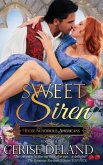 Sweet Siren: Those Notorious Americans