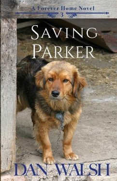 Saving Parker - Walsh, Dan