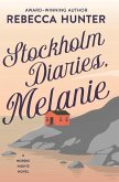 Stockholm Diaries, Melanie