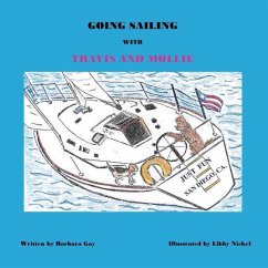 Going Sailing With Travis and Mollie - Gay, Barbara