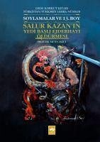 Soylamalar ve 13. Boy - Salur Kazanin Yedi Basli - Ekici, Metin