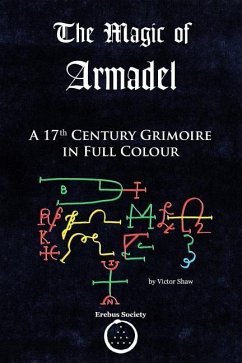 The Magic of Armadel: A 17th Century Grimoire in Full Colour - Unknown