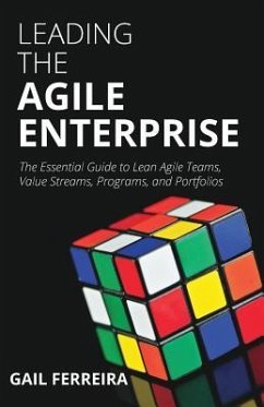 Leading the Agile Enterprise - Ferreira, Gail