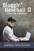 Bloggin' Baseball II (from the bleachers)