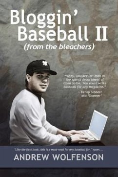 Bloggin' Baseball II (from the bleachers) - Wolfenson, Andrew