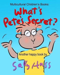 What's Pete's Secret? - Huss, Sally