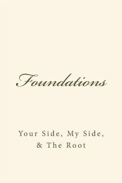 FOUNDATIONS Your Side, My Side, & The Root - Pasquale, Gerardo Di