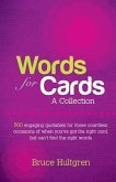 Words for Cards: A Collection