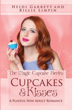 Cupcakes & Kisses - Limpin, Billie; Garrett, Heidi