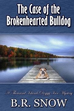 The Case of the Brokenhearted Bulldog - Snow, B. R.