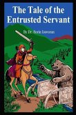 The Tale Of The Entrusted Servant