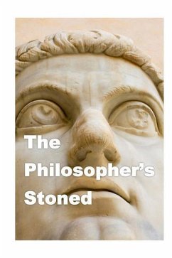 The Philosopher's Stoned: Philosophical Quotes - Nelson, Ann