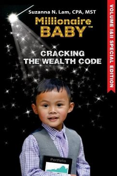 Millionaire Baby: Cracking the Wealth Code: Special Edition - Lam, Suzanna N.