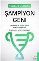 Sampiyon Geni - Ulucan, Korkut