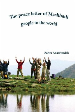 The peace letter of Mashhadi people to the world - Ansarizadeh, Zahra