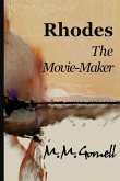 Rhodes The Movie-Maker