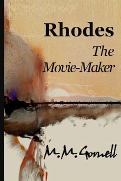 Rhodes The Movie-Maker - Gornell, M. M.