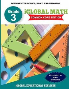 iGlobal Math, Grade 3 Common Core Edition: Power Practice for School, Home, and Tutoring - Services, Iglobal Educational