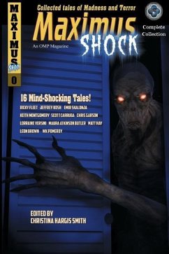 Maximus Shock: Collected Tales of Madness and Terror - Fleet, Ricky; Skalonja, Emir