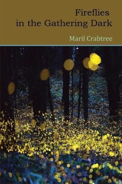 Fireflies in the Gathering Dark - Crabtree, Maril