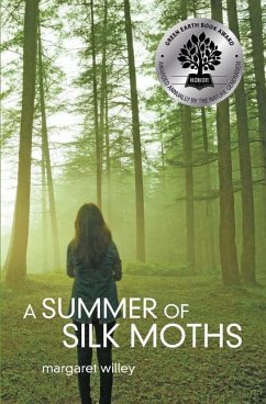 A Summer of Silk Moths - Willey, Margaret