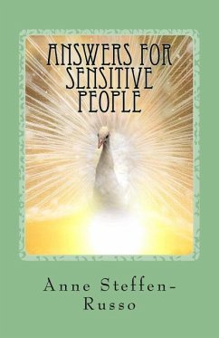 Answers for Sensitive People: Stories & Exercises to Live Life with More Harmony and Balance - Steffen-Russo, Anne