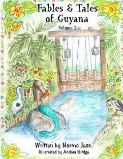 Fables & Tales of Guyana Volume 2 - Jean, Norma