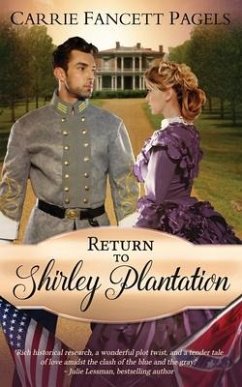 Return to Shirley Plantation: A Civil War Romance - Pagels, Carrie Fancett