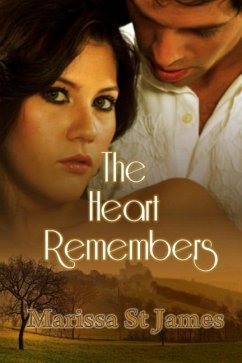 The Heart Remembers: Guardians of Time - St James, Marissa