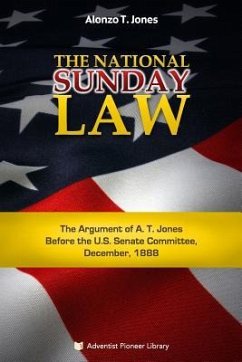 The National Sunday Law - Jones, Alonzo Trevier