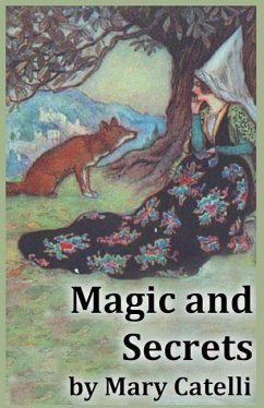 Magic And Secrets - Catelli, Mary