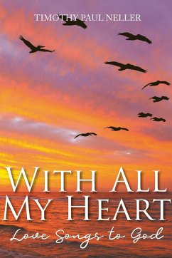 With All My Heart - Neller, Timothy Paul
