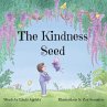 The Kindness Seed - Bild 1
