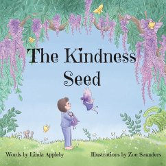The Kindness Seed - Appleby, Linda