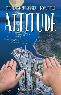 Altitude: The Flying Burgowski Book Three - Wing, Gretchen K.