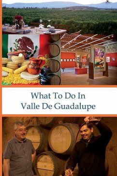 What To Do In Valle De Guadalupe - Hauser, Richard