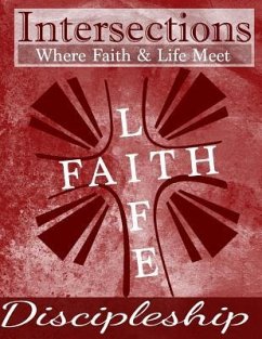 Intersections: Where Faith and Life Meet: Discipleship - Diamond, Cardelia