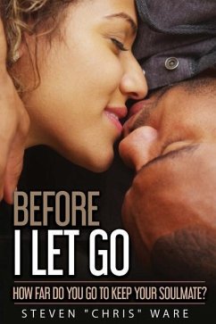 Before I Let Go... - Williams, Iris M.